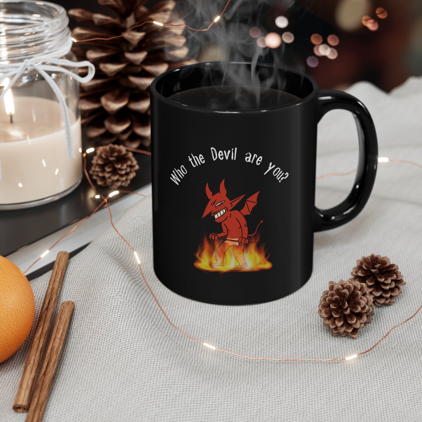 Who the Devil are you - 11oz Black Mug